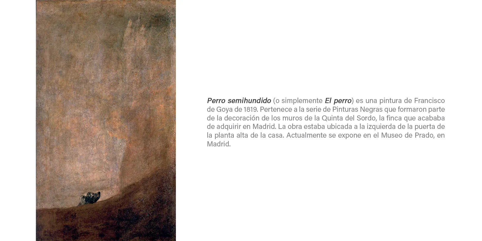 Perro semihundido De Goya 