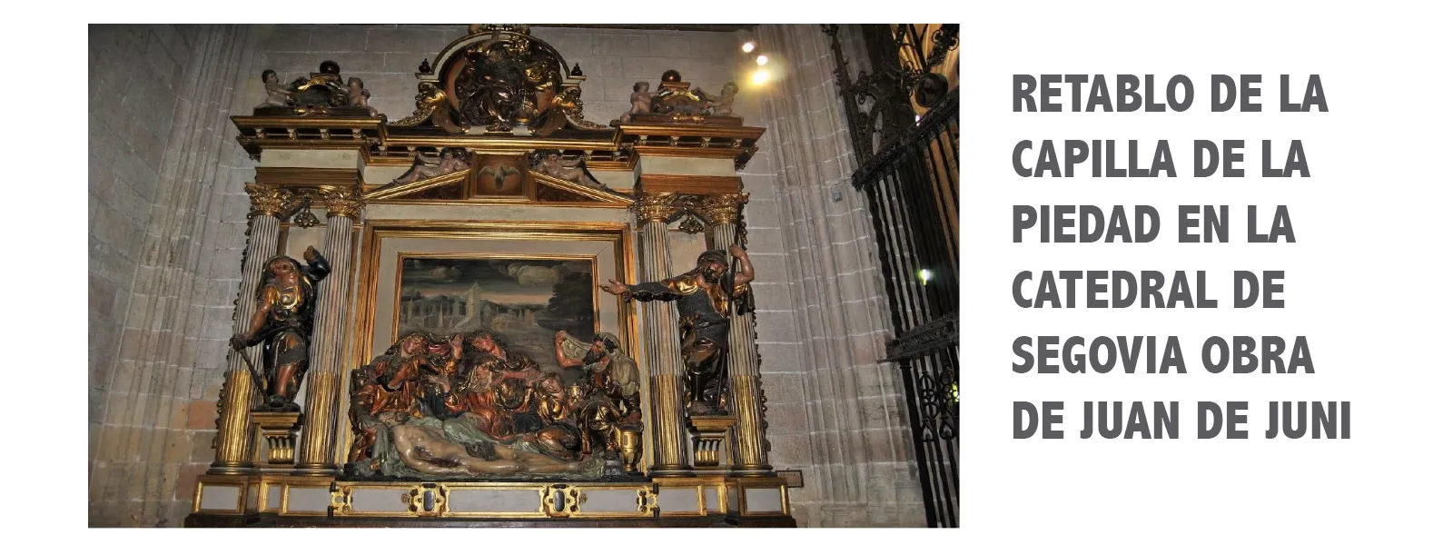 Retablo de la Capilla de la Piedad en la Catedral de Segovia