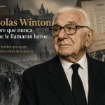 Nicholas Winton, protagonista del artículo El hombre que nunca quiso que le llamaran héroe