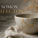 No Somos Perfectos, una reflexión sobre aceptar nuestras imperfecciones y aprender a seguir adelante