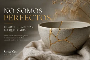 No Somos Perfectos, una reflexión sobre aceptar nuestras imperfecciones y aprender a seguir adelante