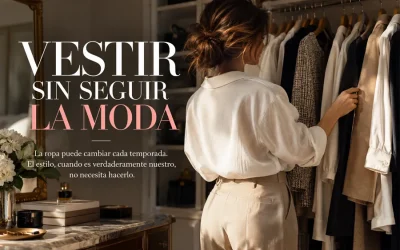 VESTIR SIN SEGUIR LA MODA